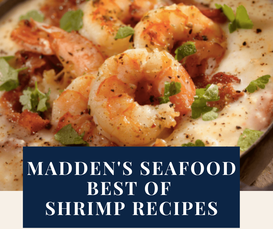 Shrimp Recipes Madden's Seafood Raleigh NC