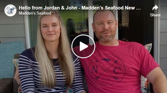 Hello from John & Jordan - Madden's Seafood New Owners